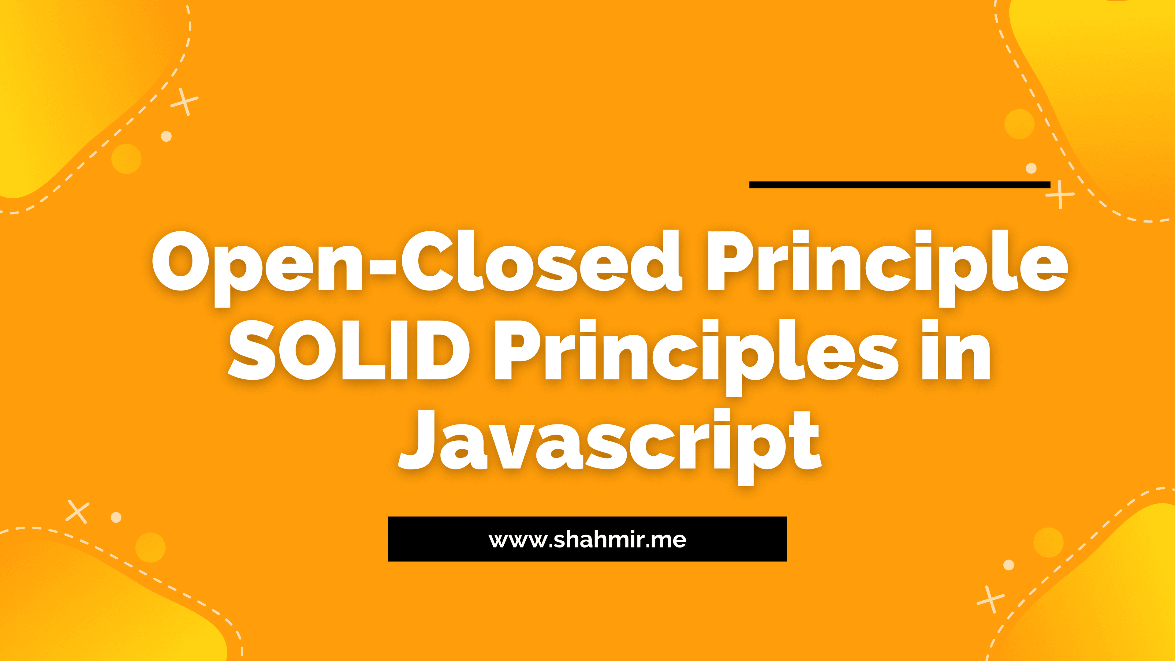Open-Closed Principle - SOLID Principles in Javascript