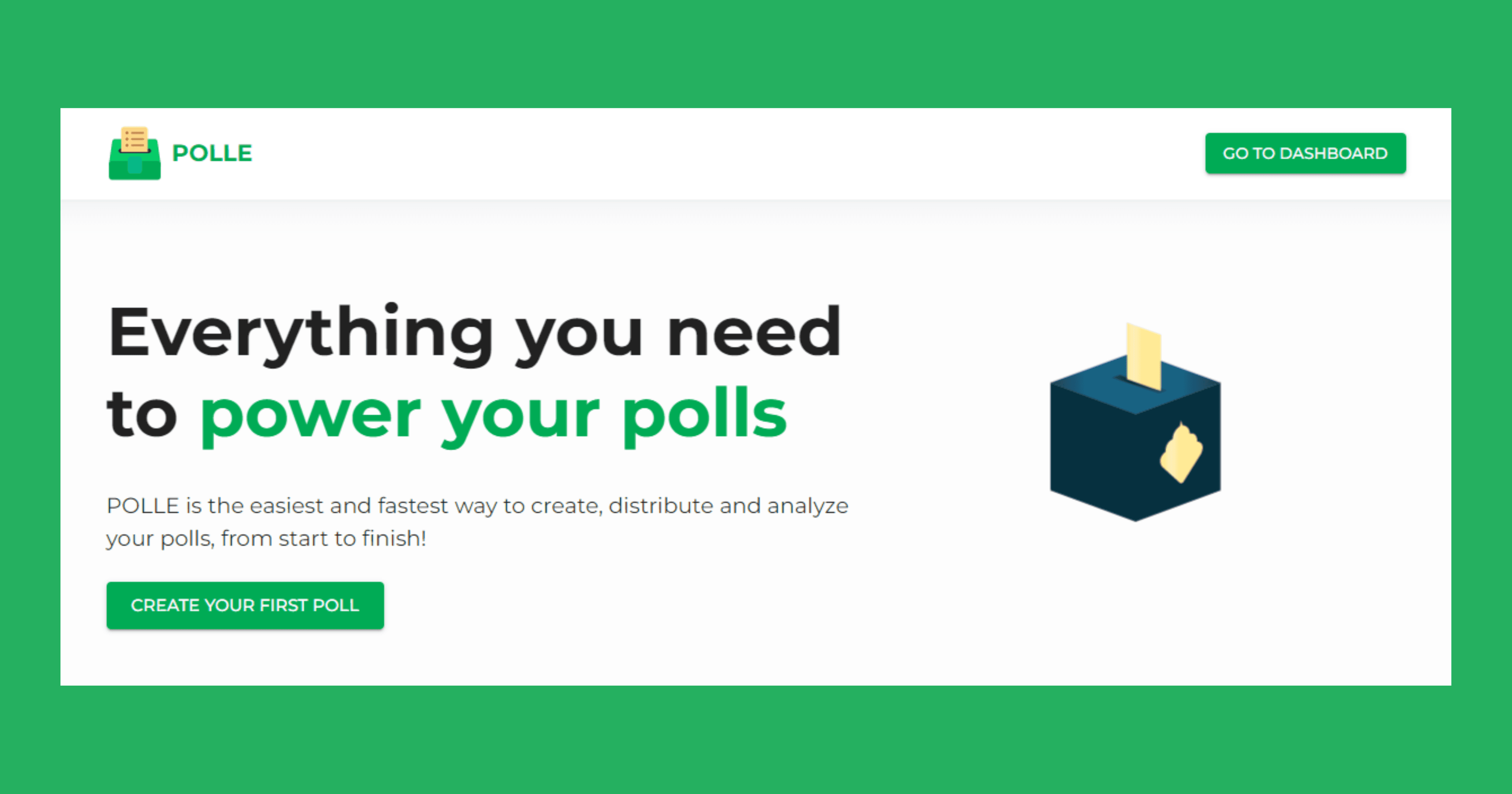 Introducing Polle - Create, Distribute and Analyze Polls.